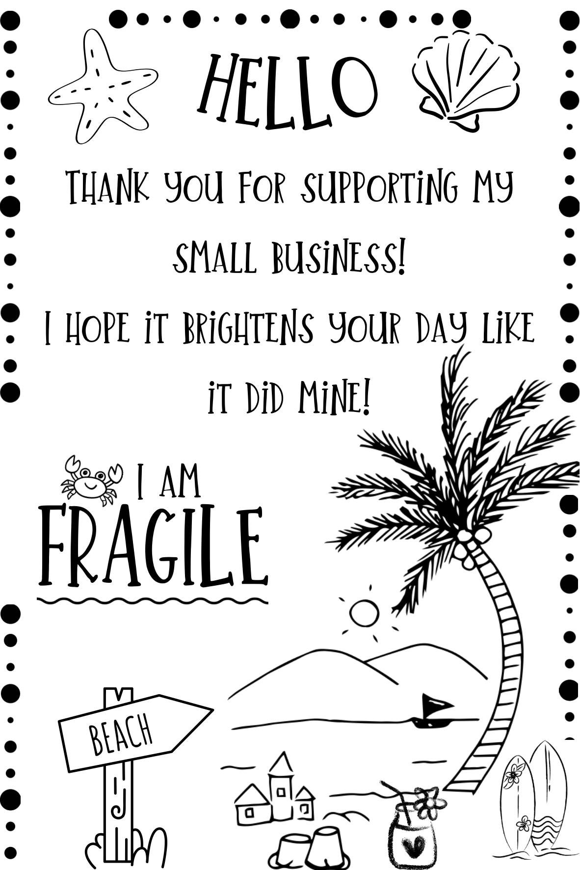 Hello - I’m Fragile- Summer